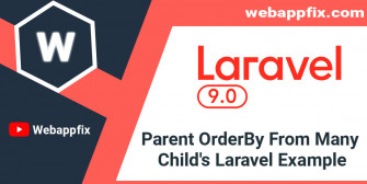 parent-orderby-from-many-childs-laravel-example