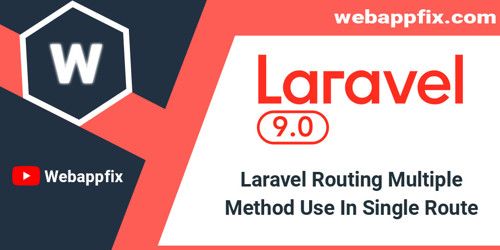 laravel-routing-multiple-method-use-in-single-route
