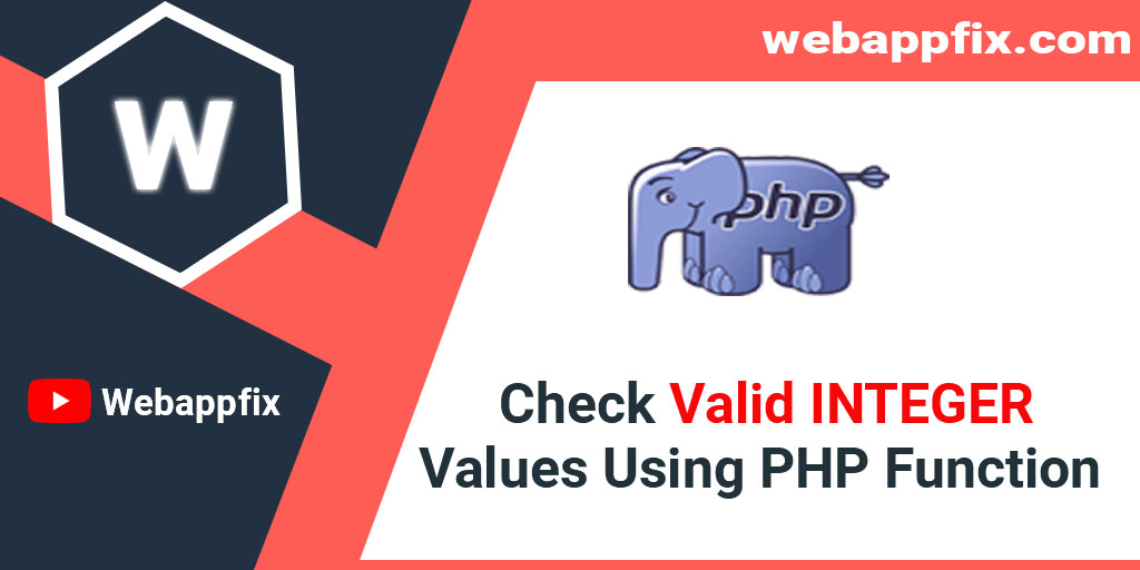 how-to-check-valid-integer-values-using-php-function-example