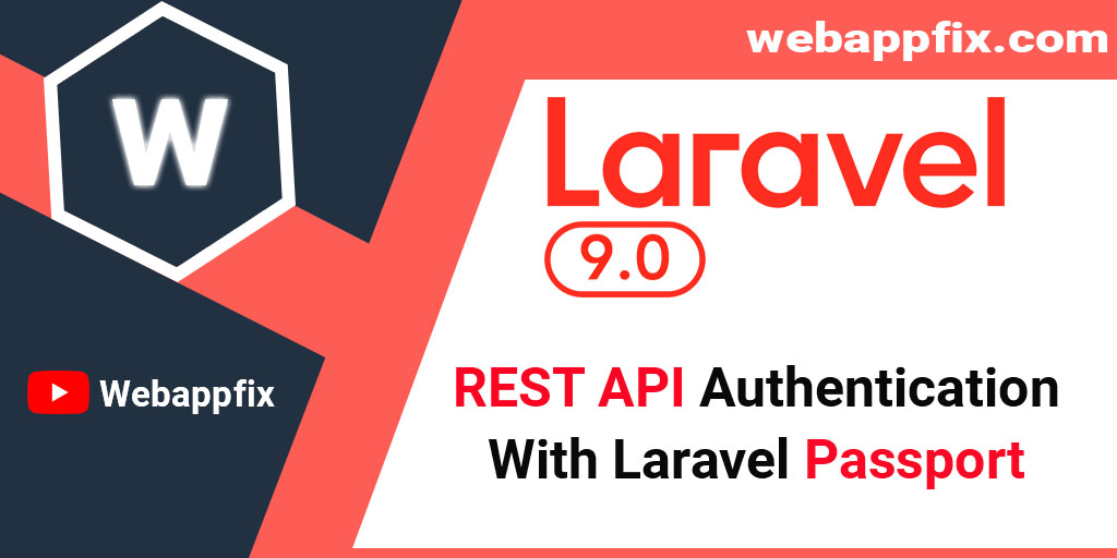 rest-api-authentication-with-laravel-passport-webappfix