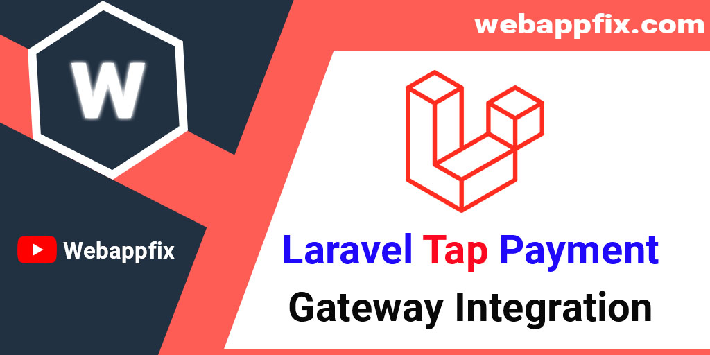 laravel-tap-payment-gateway-integration-tutorial-example
