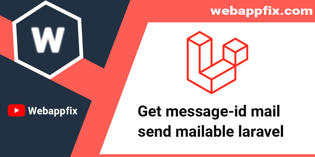 get-message-id-mail-send-mailable-laravel