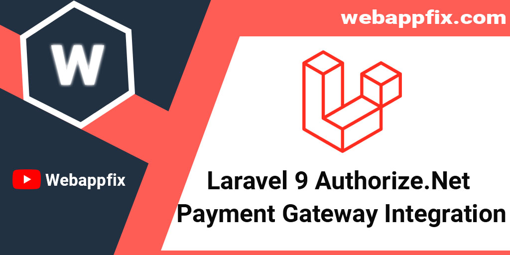 laravel-9-authorize-net-payment-gateway-integration