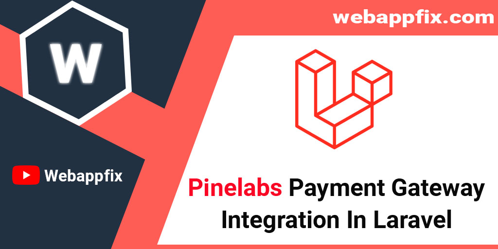 pinelabs-payment-gateway-integration-tutorial-in-laravel